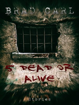 cover image of 5 Dead or Alive